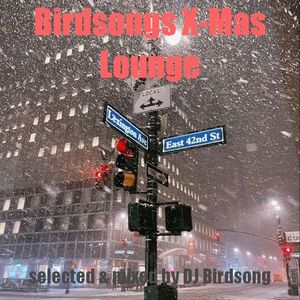Birdsongs X-Mas Lounge