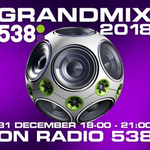 Ben Liebrand - Grandmix 2018 (Radio 538)
