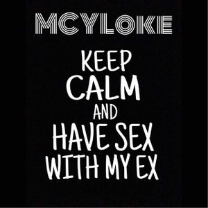 MCY - I Like Sex With My Ex