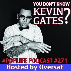 You Don't Know Kevin Gates? An Introduction...