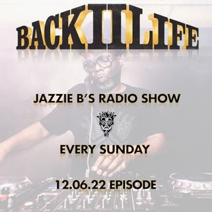 Back II Life Radio Show - 12.06.22 Episode