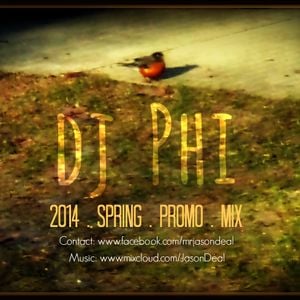 Dj Phi - 2014 Spring Promo Mix