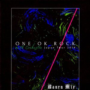 One Ok Rock ワンオクロック With Orchestra Japan Tour 18 Mix By Nauru Mixcloud