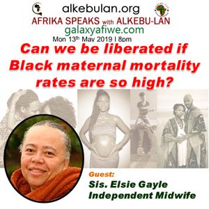 Can we be liberated if Black maternal mortality rates are so high? 13.05.19