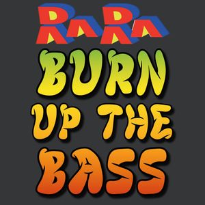 BURN UP THE BASS - RAIN PETIT - 18.05.25