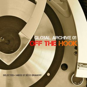 OFF THE HOOK: GLOBAL ARCHIVE 01
