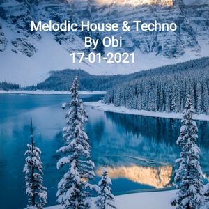 Melodic House & Techno 17 - 01 - 2021