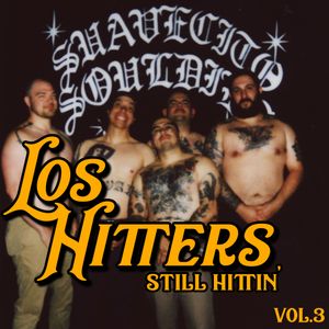 Los Hitters vol.3 : Still Hittin'