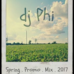 Dj Phi - Spring Promo Mix 2017