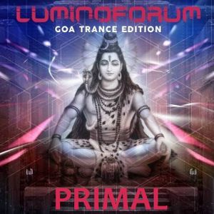 Primal - Luminoforum 2016 Goa Trance Edition @ FABRIC Ostrava 26-2-2016
