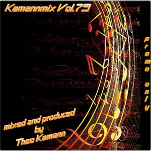 Theo Kamann Presents Kamannmix Volume 79