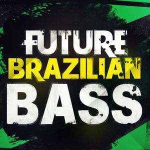 Va Brazilian Bass X Future House X Bass Garage Volume 01 By