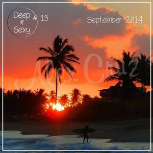 Alex Cruz - Deep & Sexy Podcast #13 - September 2014