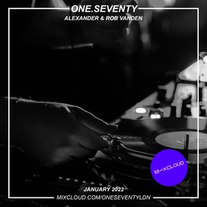 one.seventy mixcloud show (january 2022)