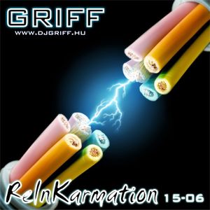 Griff - ReInKarmation 15-06