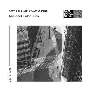 Soft Language w/Matt James 20.10.2021 @ Hamshack Radio