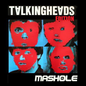 Mashole Vol.11 - Talking Heads Edition