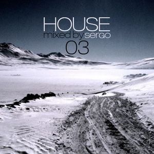 House Music Mix 03 by Sergo