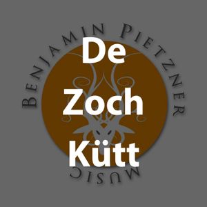 Benjamin Pietzner - De Zoch Kütt [2015]