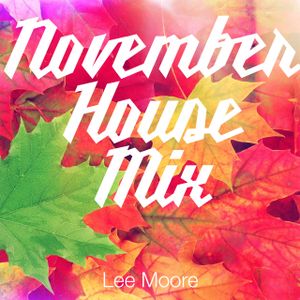 November House Mix