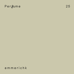 Perfume 25 | Emmerichk