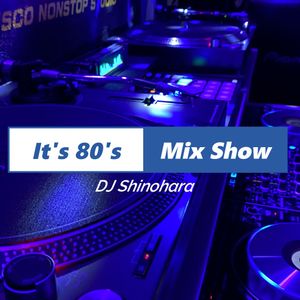 It's 80's Mix Show 020