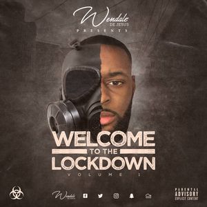 Welcome To The Lockdown Vol.1 | HipHop, Trap, Drill, RnB & More! | Instagram @wendaledejesus