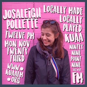 Locally Made, Locally Played: Josaleigh Pollett Set 1