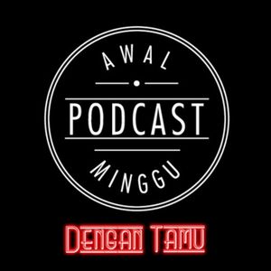 18 November 2019 Dengan Erwin Moron By Podcast Awal Minggu Mixcloud