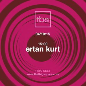 2015.10.04 TBS Radio Week XIII: Ertan Kurt