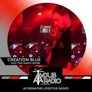 Creation Blue - Ego Trip Radio Show - 08-03-2026