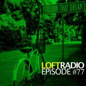 Loft Radio x Truthseekers Episode 77