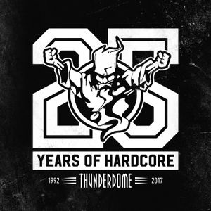 Promo '25 Years Of Hardcore' @Thunderdome 2017