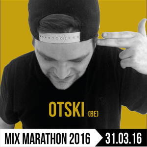 The Mix Marathon 2016 - FULL VERSION (6/6) - OTSKI (BE)