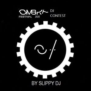 OMBRA FESTIVAL 2020 DJ CONTEST / SLIPPY DJ 2628-2d37-4890-8c1d-0d1e8ce8edc6