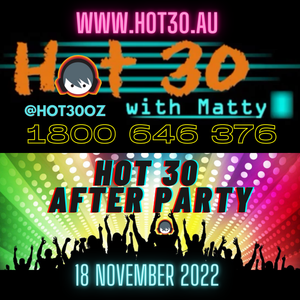 Hot 30 & after Party 18 November 2022