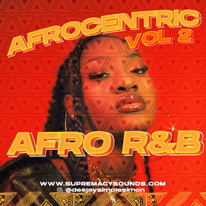 Cover art for Afrocentric - Vol.2 - Afro R&B -  Chill Afrobeats 2022 by supremacysounds