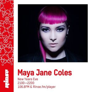 Maya Jane Coles - Rinse FM Podcast NYE [12.18]