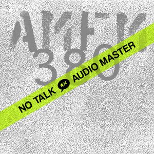 No Talk Audio Master - AMFM | 380 | CLR Podcast Special with Truncate