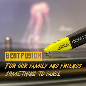 For our family and friends something to dance (Vinyl only)