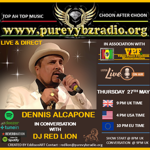 DJ Red Lion in conversation with Jamaican Legend DENNIS ALCAPONE 27 05 2021