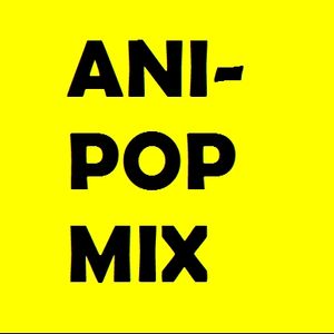 Ani Pop Mix もっと評価されるべきオシャレかわいいアニソン集その2 By Dj Link Mixcloud