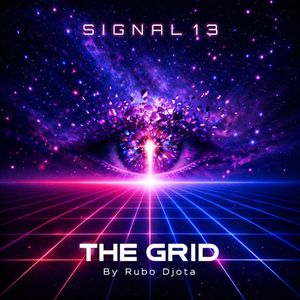Cover art for THE GRID 13 / Progressive House, Progressive Electronic, Melodic Techno & Melodic House / 2026 by rubodjota