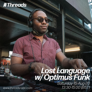 Lost Language w/ Optimus Funk - 15-Aug-20