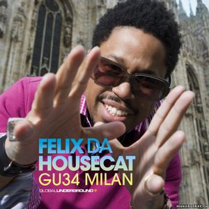 Global Underground 034 - Felix Da Housecat - Milan - CD1