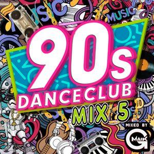 90s Dance Club mix 5 (mixed by Gmaik) by GMAIK | Mixcloud