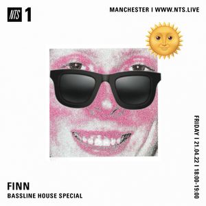 Finn - Bassline House Special - 22nd April 2022 by NTS Radio | Mixcloud