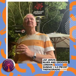Cover art for Blues And Grooves - Jaf Jervis  // 01-10-23 by thefaceradiobk