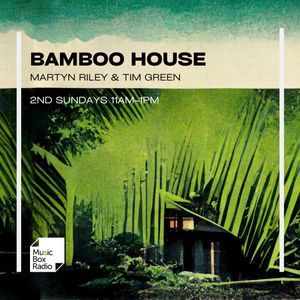 Bamboo House - Sunday 15th August 2021