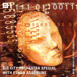 Big City Orchestra special w/ Ethan Assouline -  24th January 2022